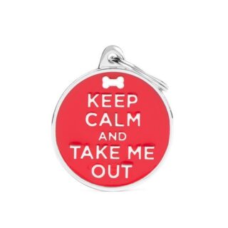 ID Tag Big Circle "Keep Calm and Take Me Out"